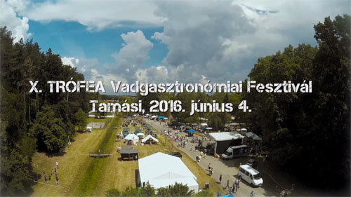 Videoklip a X. Trófea Vadgasztronómiai Fesztiválról