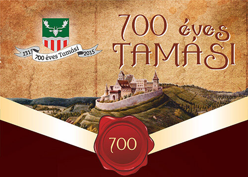 700 éves TAMÁSI